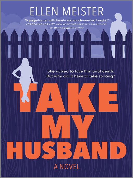 Title details for Take My Husband by Ellen Meister - Available